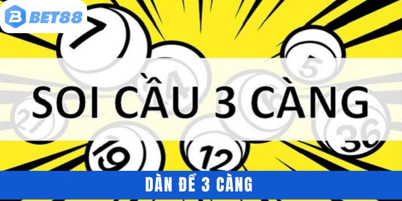 Dàn Đề 3 Càng